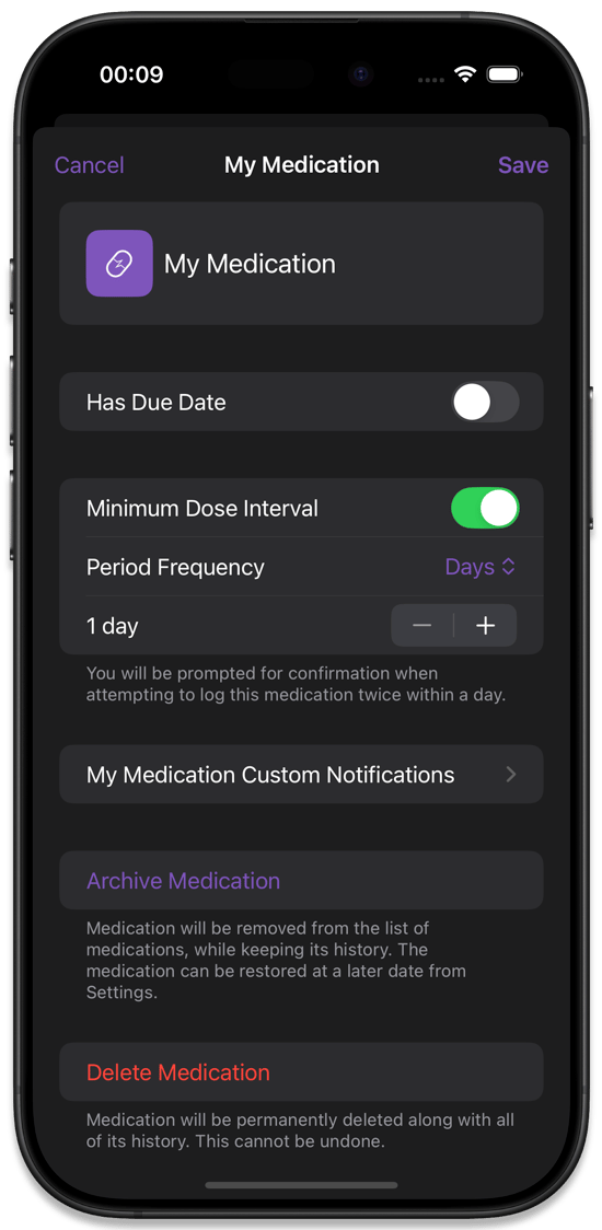 A medication due on a schedule